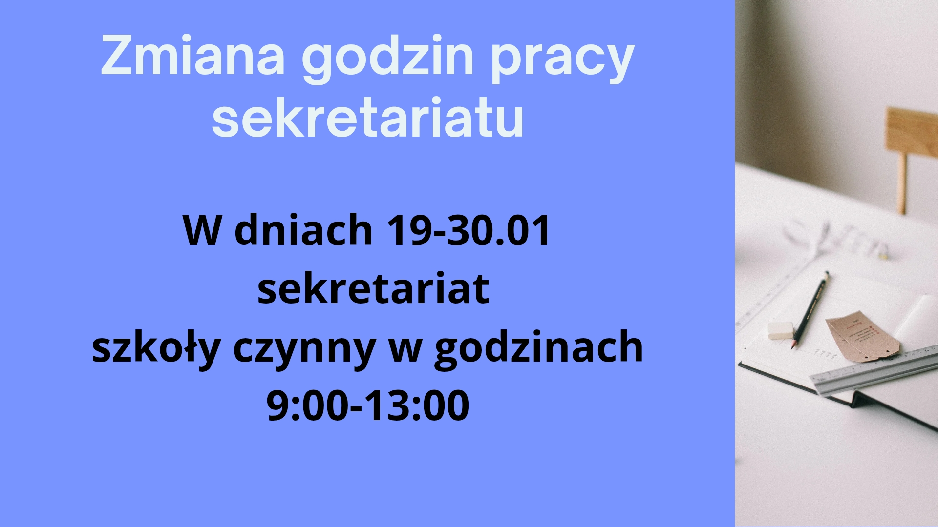 Zmiana godzin pracy sekretariatu w dniach 19-30.01.2026